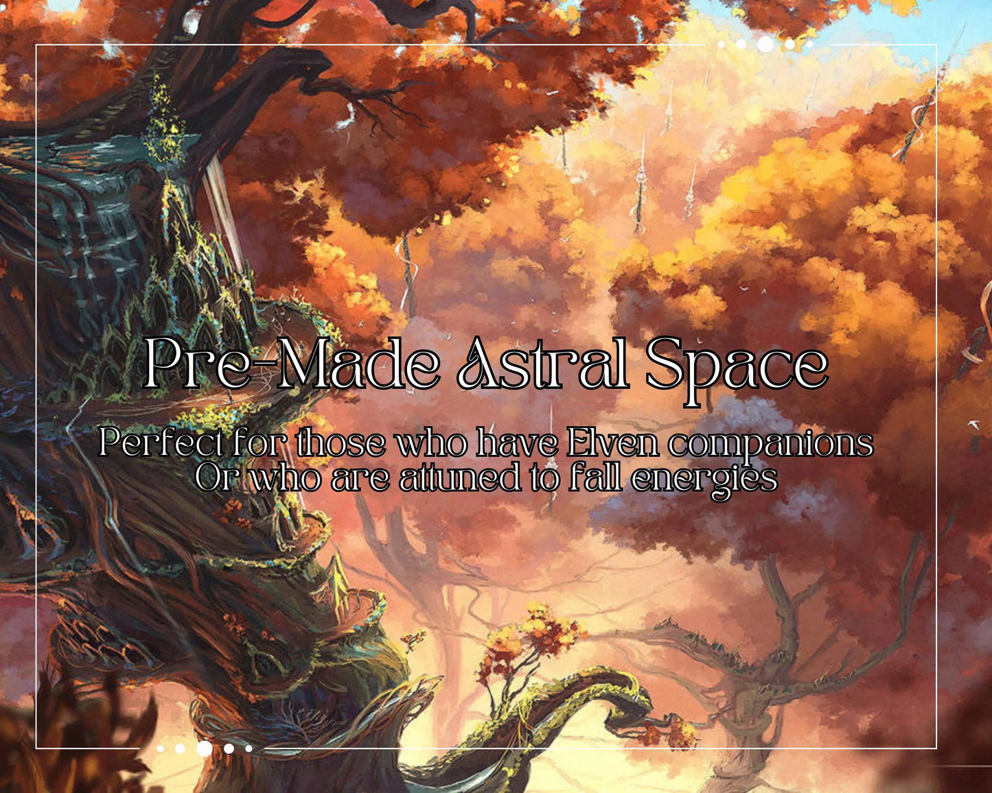 Pre-Made Astral Space