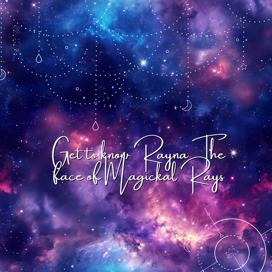 Get to know Rayna, The face of Magickal Rays